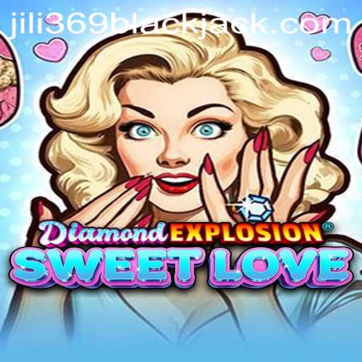 Exploring the Excitement of DiamondExplosionSweetLove